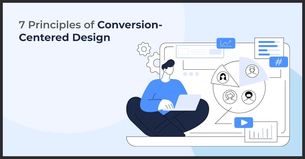 Conversion-Centered Design: Boost Engagement & Maximize Conversions