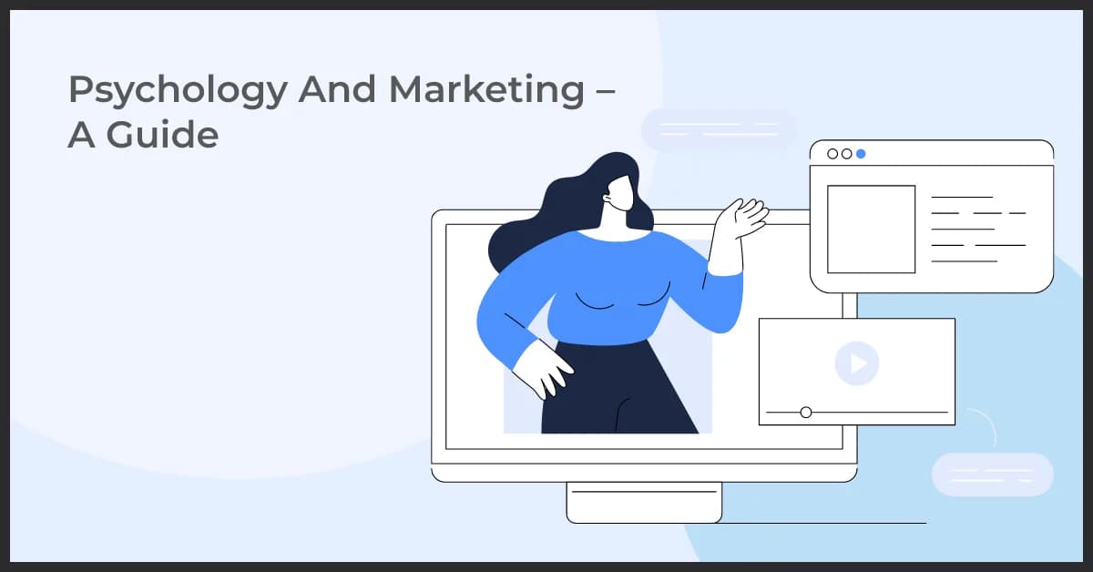 Psychology in Marketing: How Consumer Behavior Drives Sales