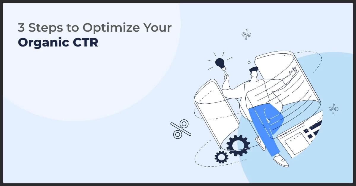 Organic CTR Optimization: Boost Click-Through Rates & Traffic