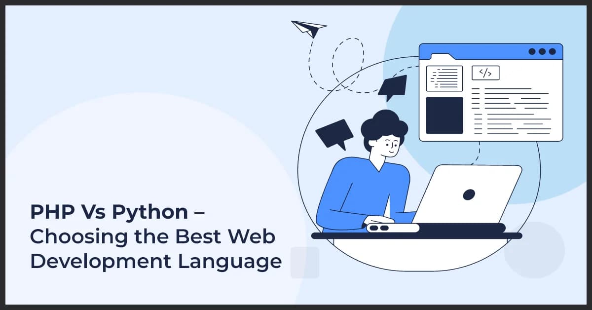 PHP vs Python: Which Web Development Language Should You Choose?