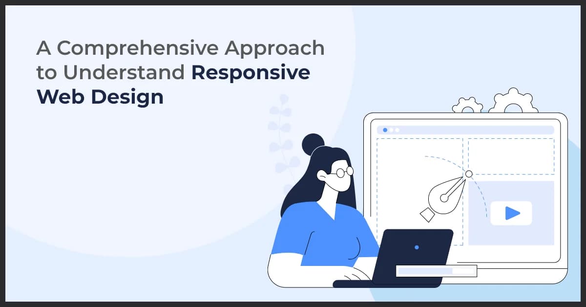 A Comprehensive Approach to Understand Responsive Web Design