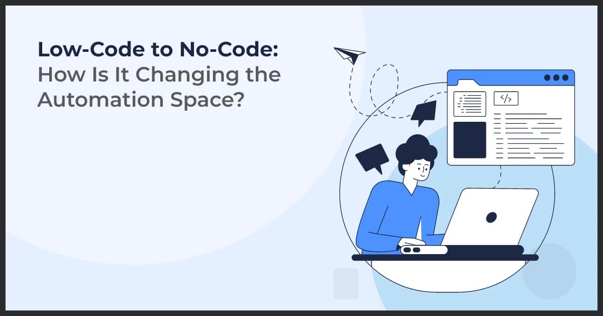 No-Code Automation: Revolutionizing the Future of Software Development