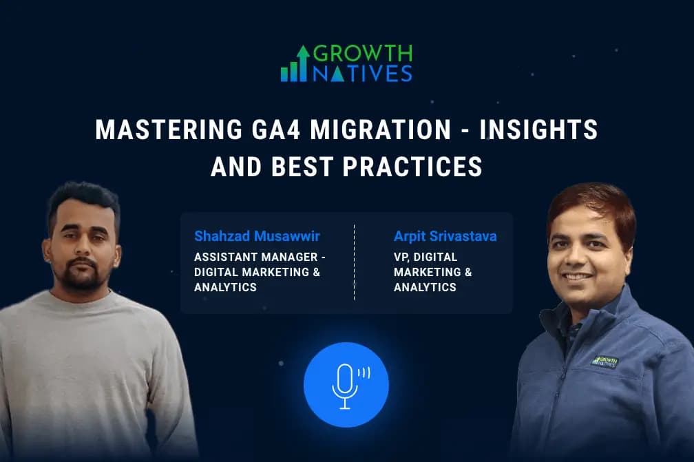 Mastering GA4 Migration – Insights & Best Practices