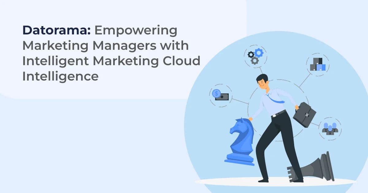 Datorama: Revolutionizing Marketing with Intelligent Cloud Intelligence