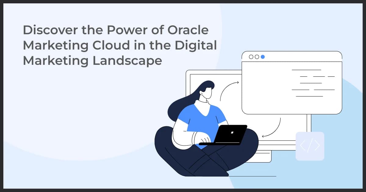 Oracle Marketing Cloud for Digital Marketing Success
