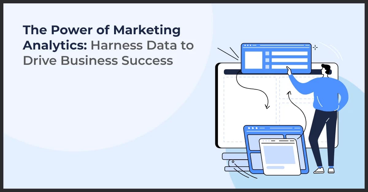 Harness Marketing Analytics to Drive Business Growth and Success