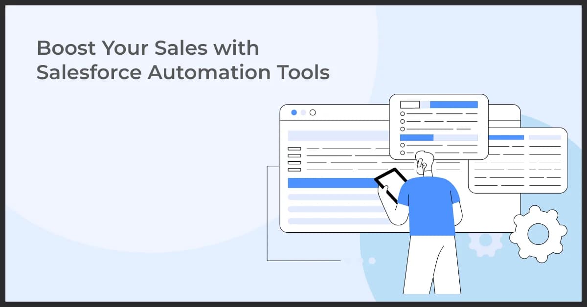 Salesforce Automation Tools for Boosting Your Sales Performance