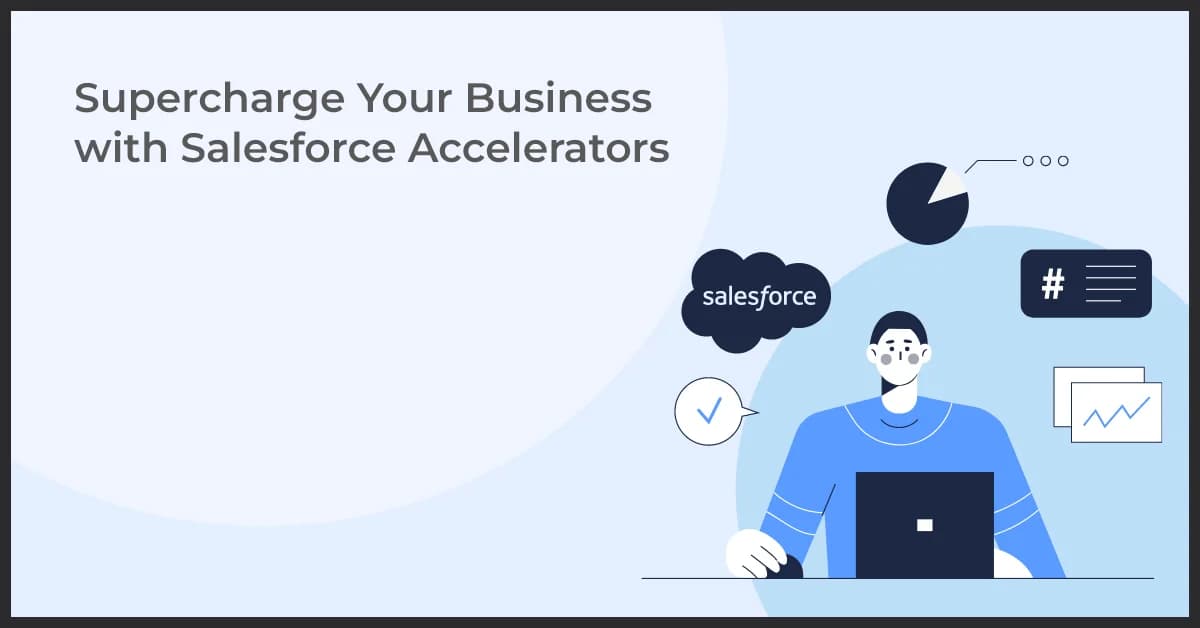 Boost Business Growth with Salesforce Accelerators