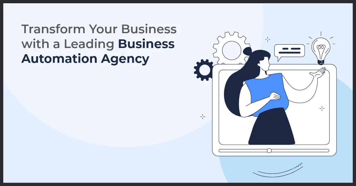 Leading Business Automation Agency: Streamline Operations & Drive Growth