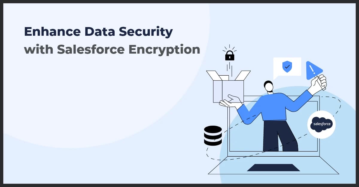 Secure Your Data with Advanced Salesforce Encryption