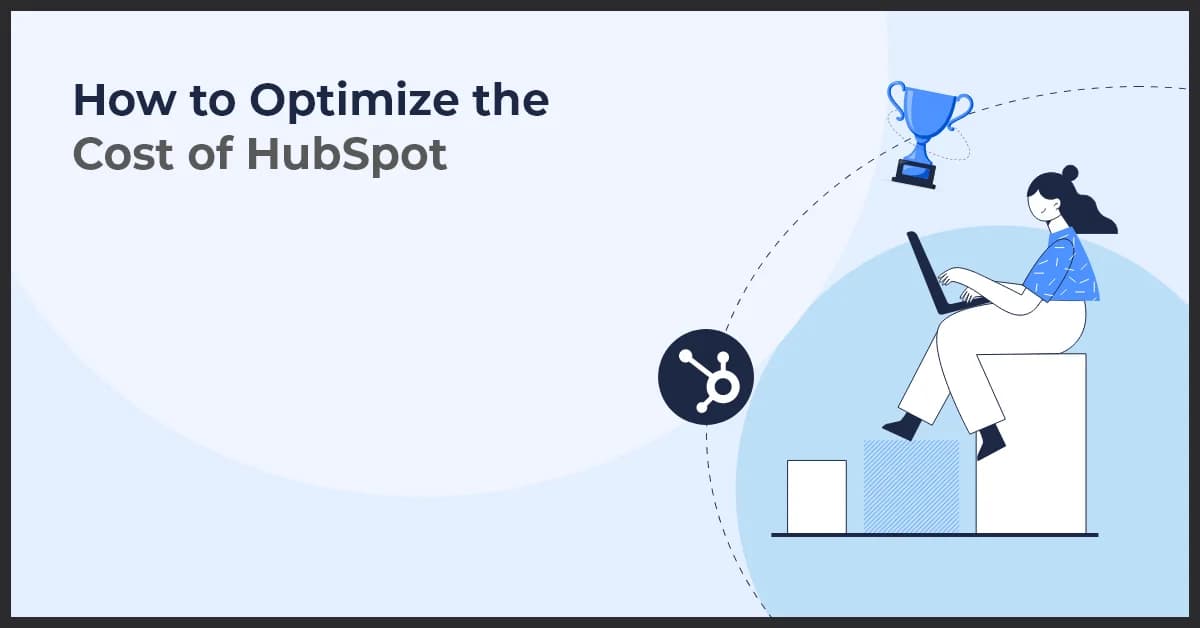 Maximize HubSpot ROI with Cost Optimization