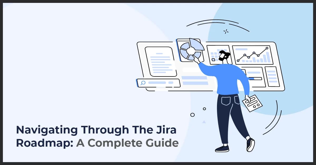 Mastering the Jira Roadmap: The Ultimate Guide for Success