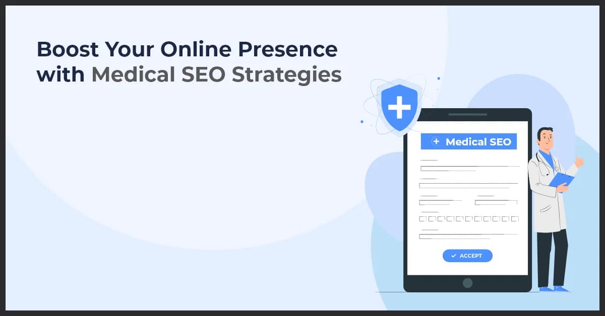Mastering Medical SEO: A Comprehensive Guide for Healthcare Providers