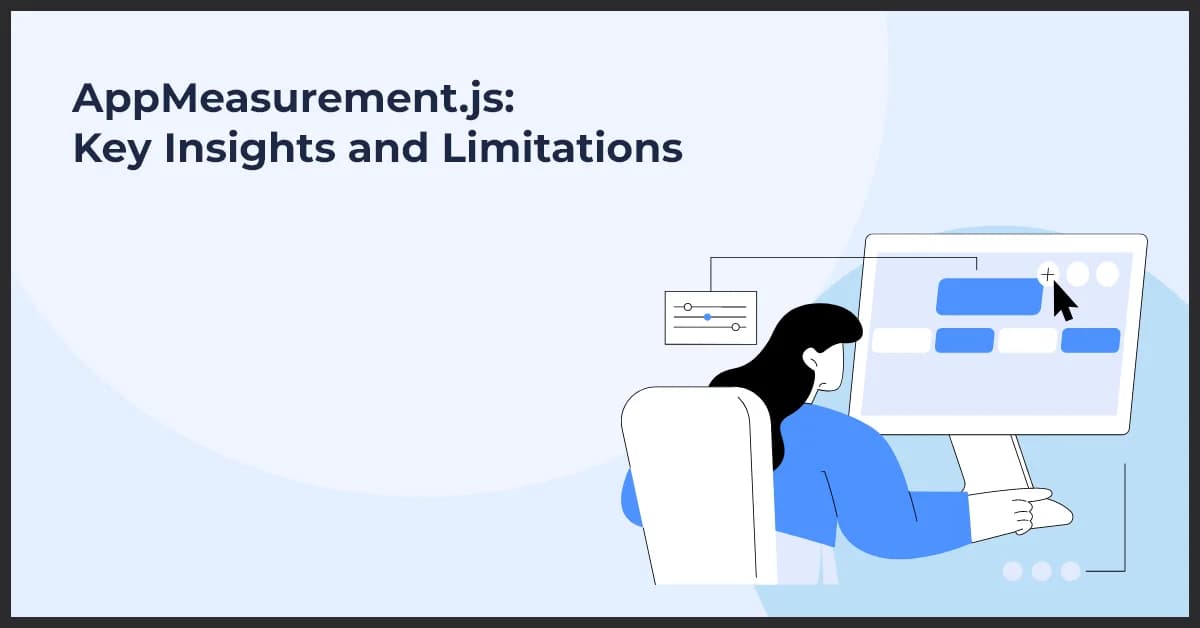 Understanding AppMeasurement.js and Its Limitations