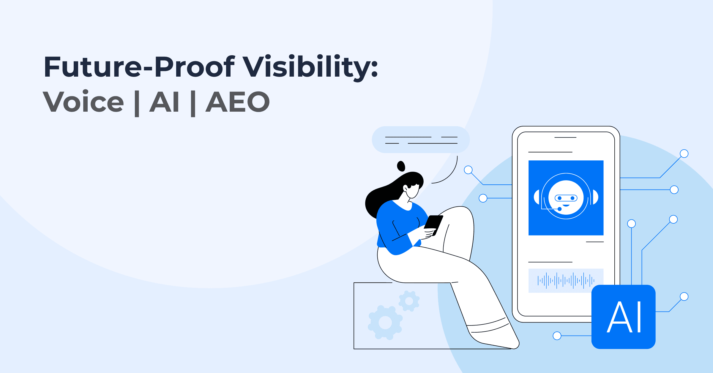 Voice + AI + AEO: The SEO Trifecta for 2025