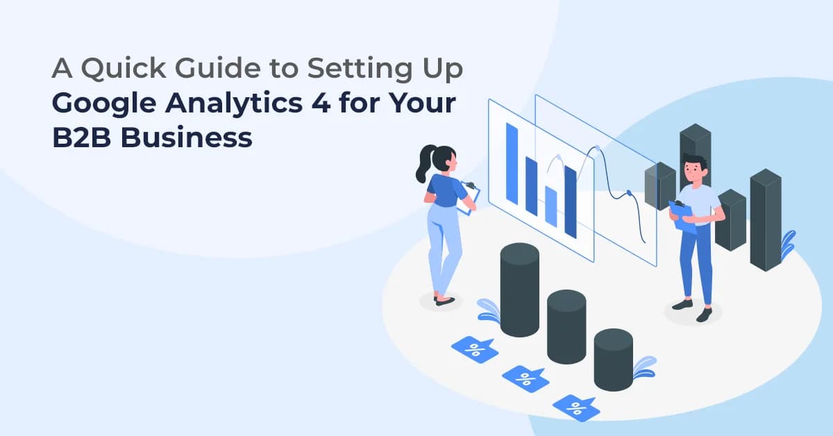 Google Analytics 4 Setup: Track Your Data Effectively