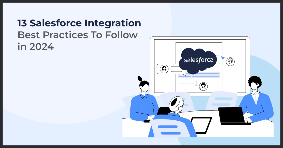 A group of three people sitting at a desk with a laptop in front of a computer. Text is about Salesforce Integration Best Practices
