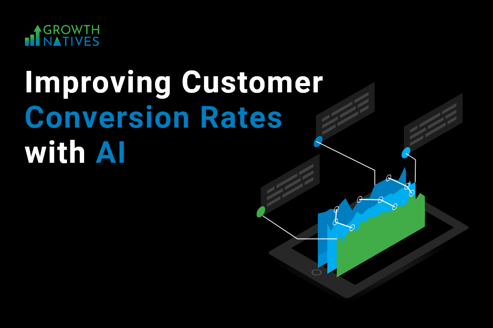 Improving Customer Conversion Rates with AI
