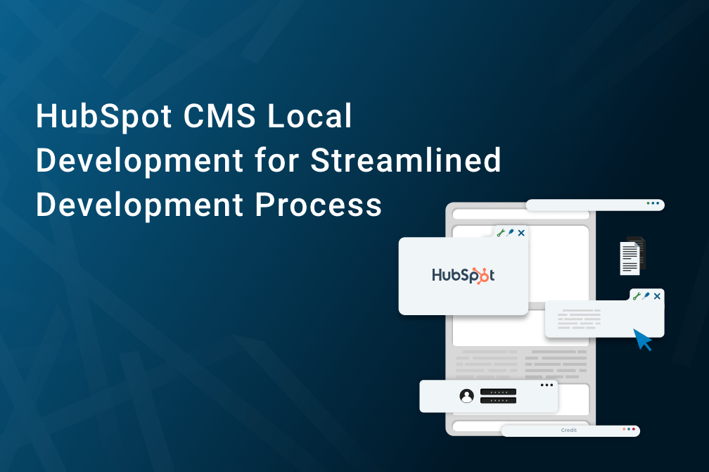HubSpot CMS Local Development for Streamlined Development Process