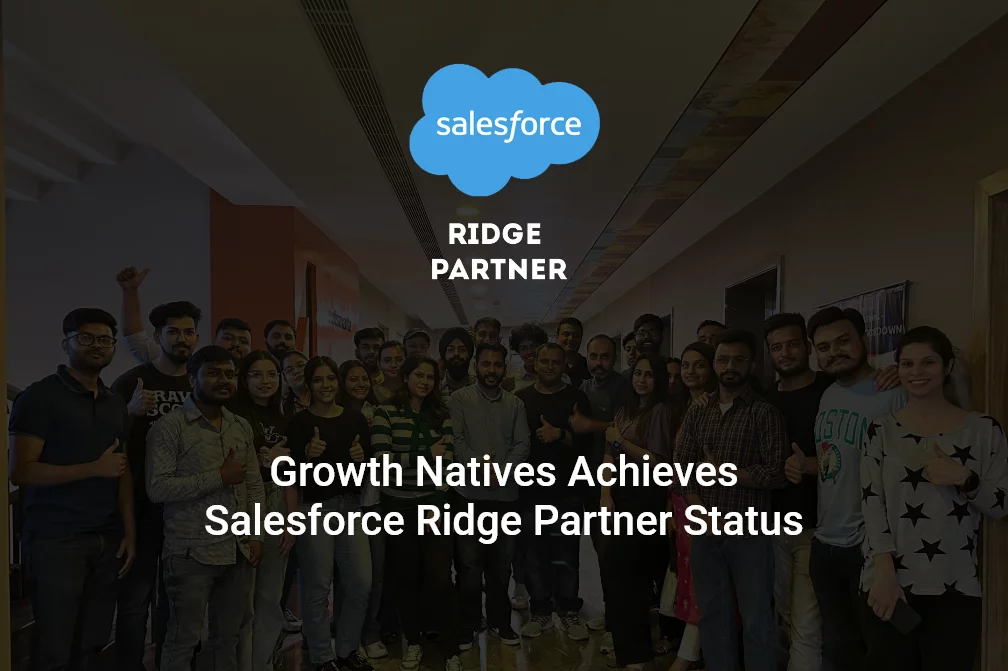 Growth Natives Achieves Salesforce Ridge Partner Status