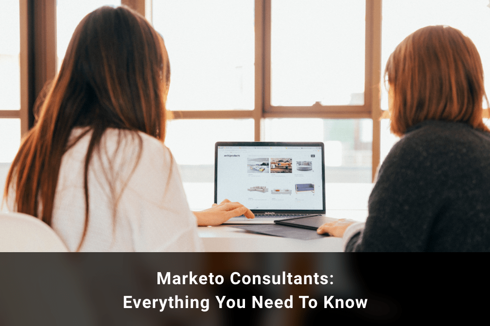 Marketo Consultants: Everything You Need To Know