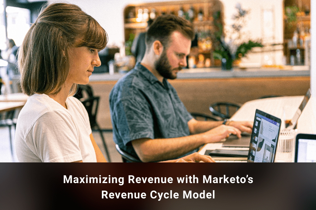 From Attract to Expand: Maximizing Revenue with Marketo's Comprehensive Revenue Cycle Model