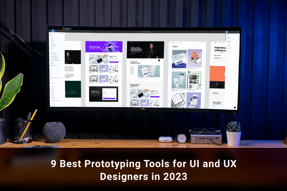 9 Best Prototyping Tools for UI and UX Designers in 2023