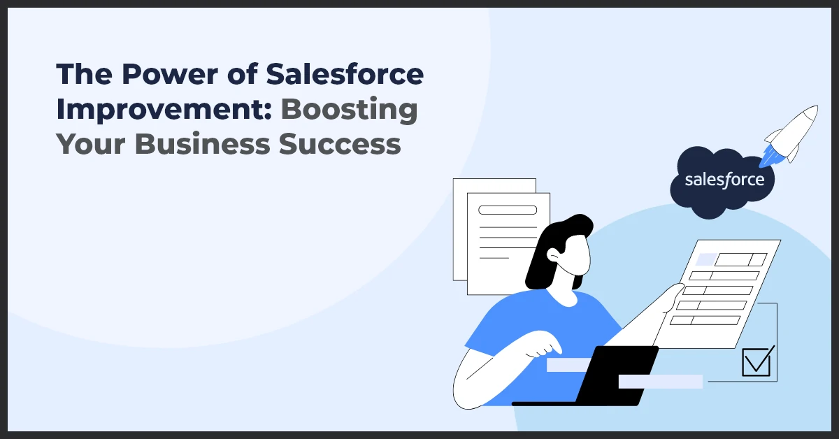 A woman holding paper and working on a laptop with an image of a rocket and salesforce. This image is representing the power of Salesforce Improvement