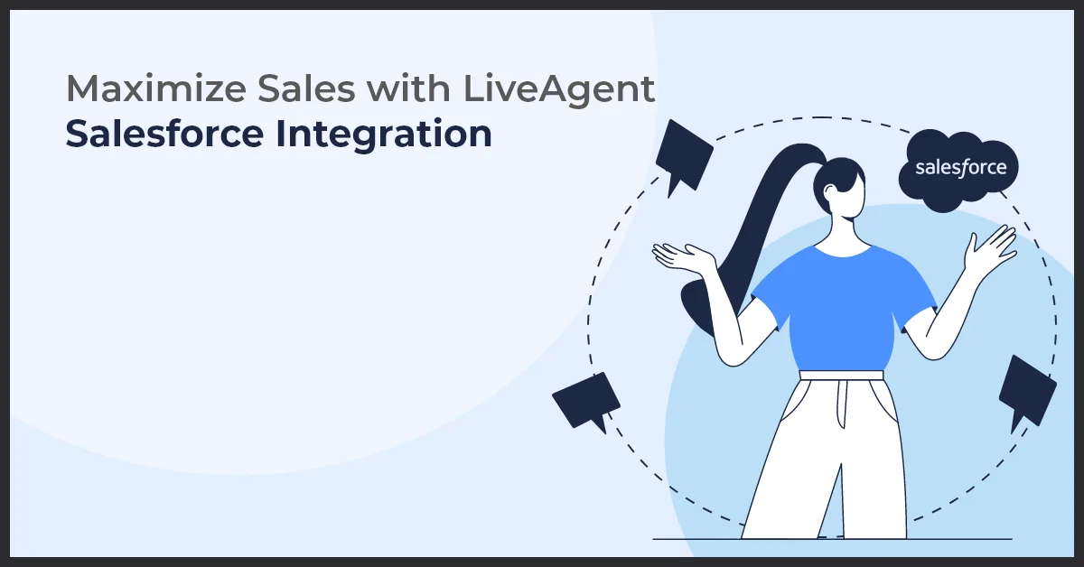 The image features an illustration of a woman with her hands up and text about Maximize Sales with Live Agent Salesforce Integration