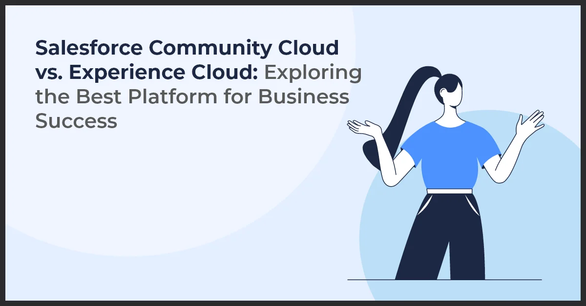 Sketch image of a woman with her hands up . This image is representing Salesforce Community Cloud vs. Experience Cloud
