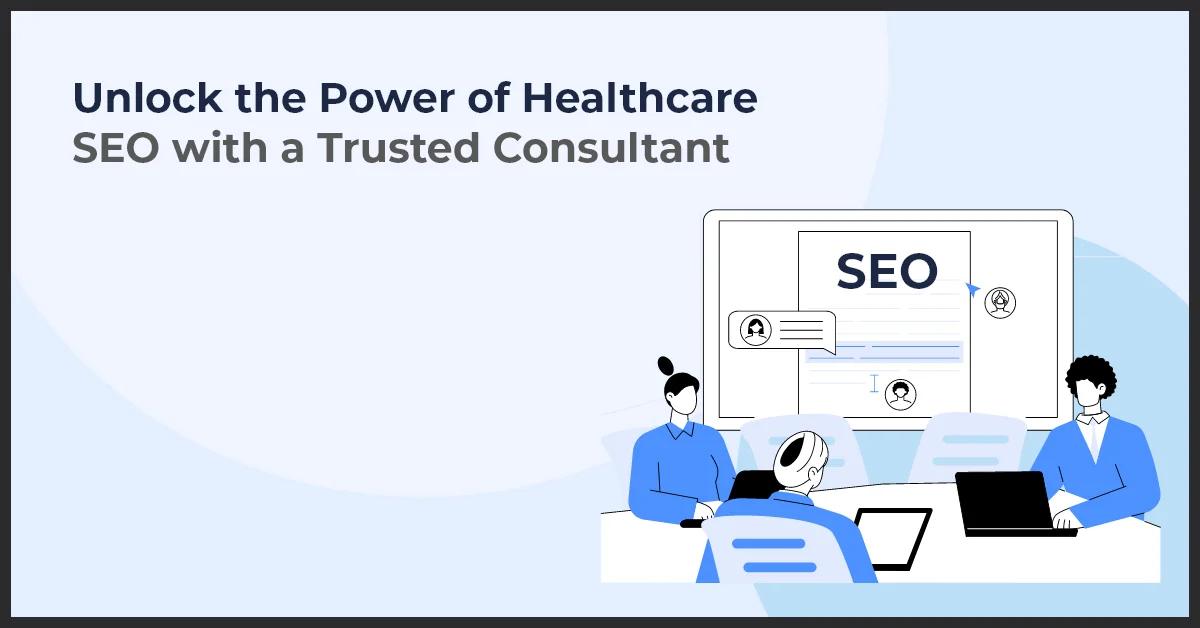 Three professionals collaborate at a table with laptops, discussing healthcare SEO strategies with a trusted consultant.