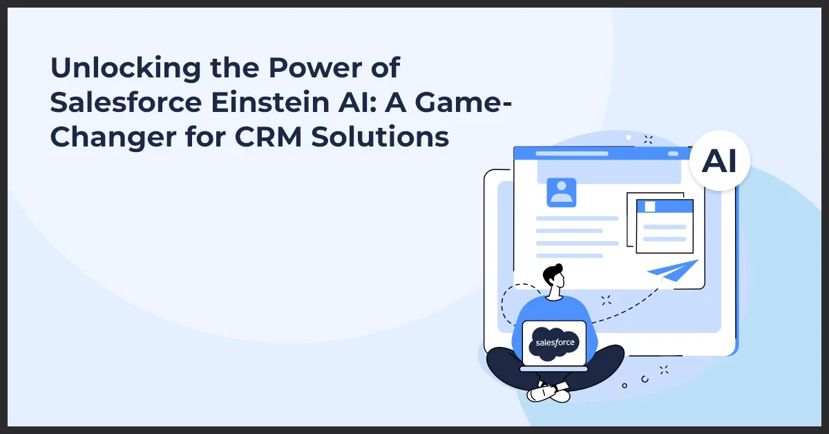 Illustration promoting Salesforce Einstein AI for CRM, with a person sitting next to a screen displaying AI insights.