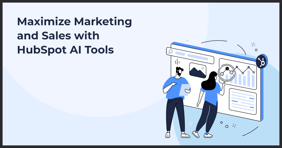 Illustration of two people analyzing data on a HubSpot dashboard, promoting marketing and sales optimization with AI tools.